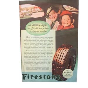 Vintage 1936 Firestone Million Miles On Firestone Ad Advertisement